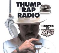 Various Artists - Thump Rap Radio: with Frost 2