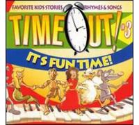 Various Artists - Time Out: It's Fun Time 3