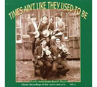 Various Artists - Times Ain't Like They Used To Be Volume 4