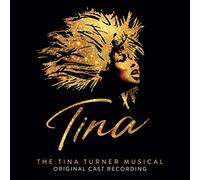 Various Artists - Tina: The Tina Turner Musical (Original Cast Recording)