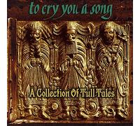 Various Artists - To Cry You A Song: A Collection Of Tull Tales - A Tribute To Jethro Tull