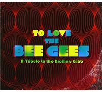 Various Artists - To Love The Bee Gees