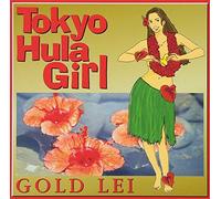 Various Artists - Tokyo Hula Girl Gold Lei
