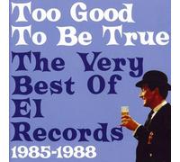 Various Artists - Too Good To Be True: The Very