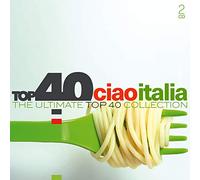 Various Artists - Top 40 - Ciao Italia