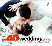 Various Artists - Top 40: Wedding Songs / Various