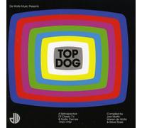 Various Artists - Top Dog: A Retrospective of Classic TV & Radio Themes 1960-1982