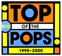 Various Artists - Top Of The Pops 1995 - 2000