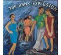 Various Artists - Top Rank Explosion