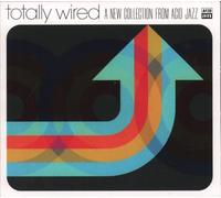 The Acid Jazz Orchestra - Totally Wired: a New Collection from Acid Jazz