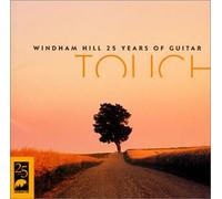 Various Artists - Touch-25 Years of Guitar Windham Hill