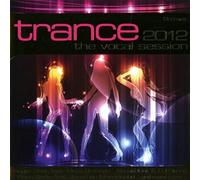 Various Artists - Trance 2012 the Vocal..
