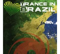 Various Artists - Trance In Brazil (Mixed By Mor