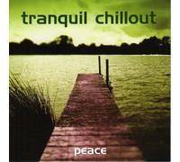 Various Artists - Tranquil Chillout-Peace