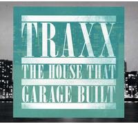 Various Artists - Traxx - the House That..