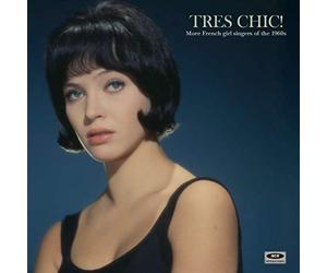 Various Artists - Tres Chic! More French Girl Singers Of The 1960s (VINYL) [VINYL] [Vinilo]