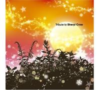 Various Artists - Tribute to Sheryl Crow