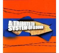 Various Artists - Tribute To System Of A Down