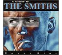 Various Artists - Tribute to The Smiths: Cover Star