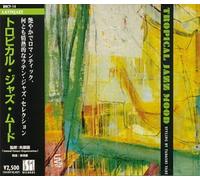 Various Artists - Tropical Jazz Moods (US Import)