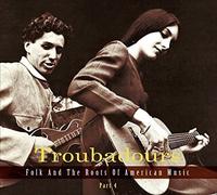 Various Artists Troubadours - Folk And The Roots Of Ameri (CD) (Importación USA)