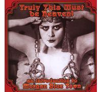 Various - Truly This Must Be Heaven