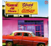 Various Artists - Tumi All Stars. Cabaret Alibar