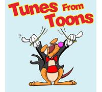 Various Artists - TUNES FROM 'TOONS