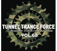 Various Artists - Tunnel Trance Force 68