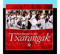Various Artists - Txarangak. Pays Basque En Fete