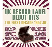 Various Artists - UK Record Label Debut Hits - The First Decade 1952-61