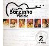 Various Artists - Um Barzinho Um Violao 2 Ao Vivo / Various