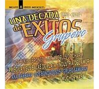 Various Artists - Una Decada De Exitos: Grupero
