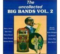 Various Artists - Uncollected Big Bands 2 / Various