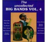 Various Artists - Uncollected Big Bands 4 / Various