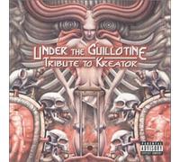 Various Artists - Under The Guillotine: Tribute to Kreator