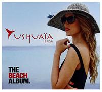 Various Artists - Ushuaia Ibiza - The Beach Album