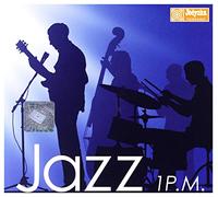 Various Artists - Various Artists: Jazz 1 P.M (digipack) [2CD]