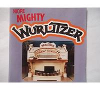 Various Artists - VARIOUS ARTISTS More Mighty Wurlitzer CD
