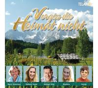 Various Artists - Vergiss Die Heimat Nicht