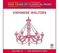 Various Artists - Viennese Waltzes: 1000 Years Of Classical Music Vol. 47