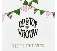 Various Artists - Vier Het Leven (Op &..