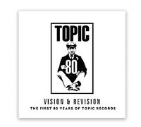 Various Artists - Vision & Revision: The First 80 Years Of Topic Records (2LP) [Vinilo]