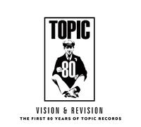 Various Artists - Vision & Revision: The First 80 Years Of Topic Records (2LP) [Vinilo]