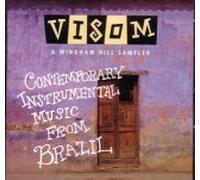 Various Artists - Visom a Windham Hill Sampler: Contemporary Instrumental Music From Brazil (UK Import)