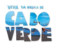 Various Artists - Viva La Musica de Cape Verde