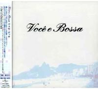 Various Artists - Voce E Bossa/Various [Import]