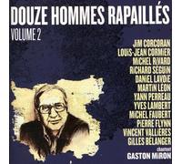 Various Artists - Vol. 2-12 Hommes Rapailles Chantent Gaston Miron