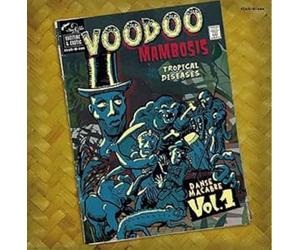 Various Artists - Voodoo Mambosis & The Tropical Disease 01