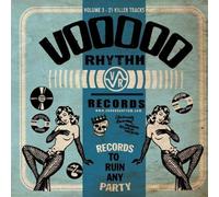 Various – A Record to Ruin Any Party – Voodoo Rhythm Compilation Vol.3